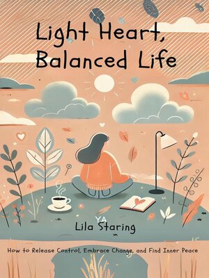 cover image of Light Heart, Balanced Life